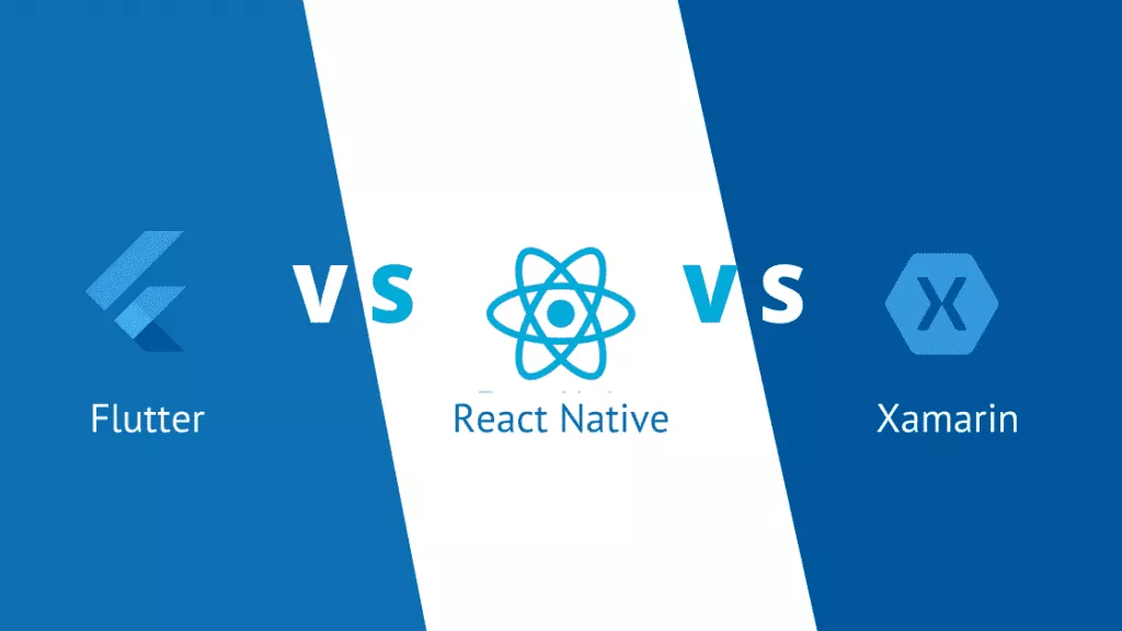 Flutter vs. React Native vs. Xamarin: Which Framework is Best in 2022