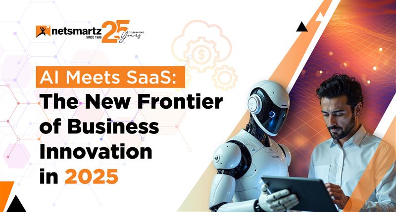 AI Meets SaaS: The New Frontier of Business Innovation in 2025