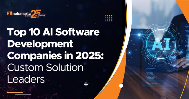 Top 10 AI Software Development Companies in 2025: Custom Solution Leaders