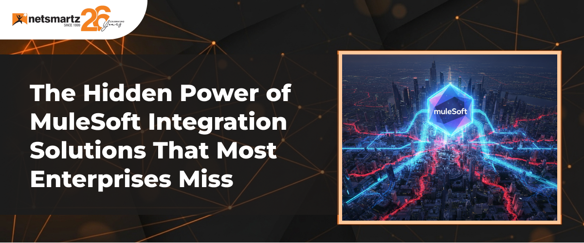 The Hidden Power of MuleSoft Integration Solutions That Most Enterprises Miss
