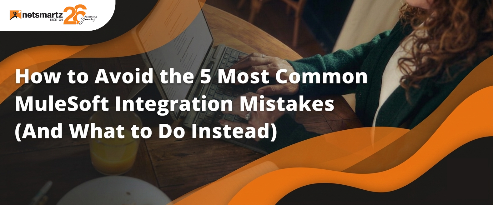 How to Avoid the 5 Most Common MuleSoft Integration Mistakes (And What to Do Instead)