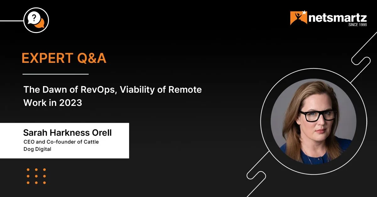 The Dawn of RevOps, Viability of Remote Work in 2023 & Much More