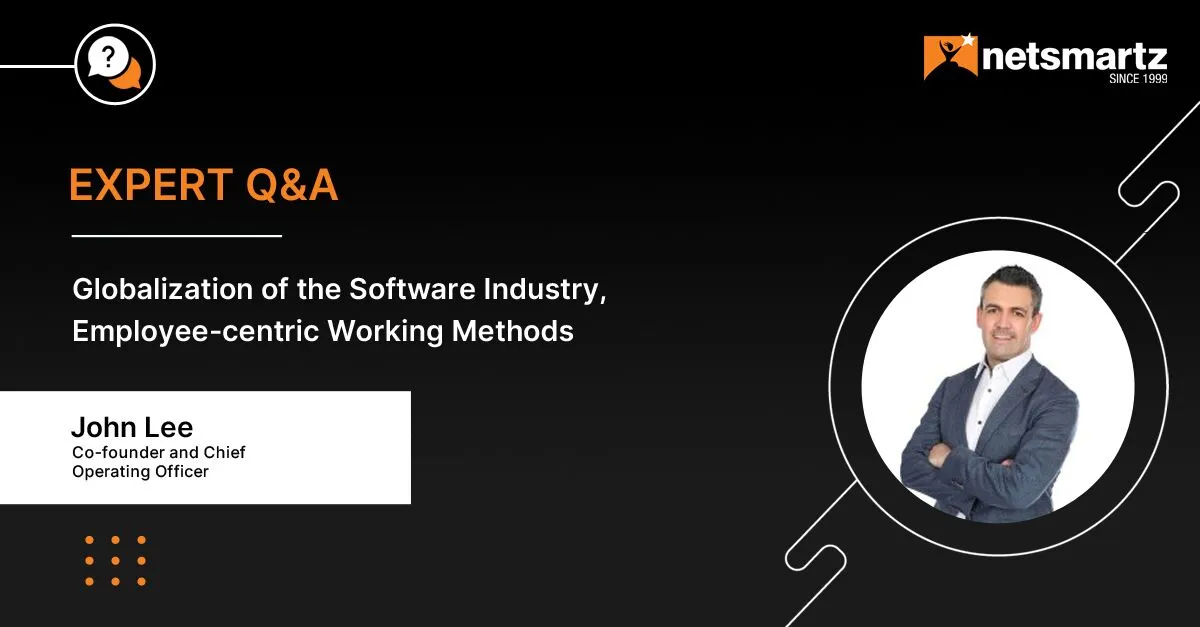 Globalization of the Software Industry, Employee-centric Working Methods & Much More