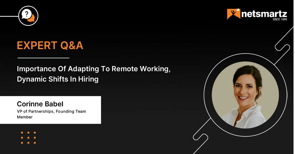 Importance Of Adapting To Remote Working and Dynamic Shifts In Hiring
