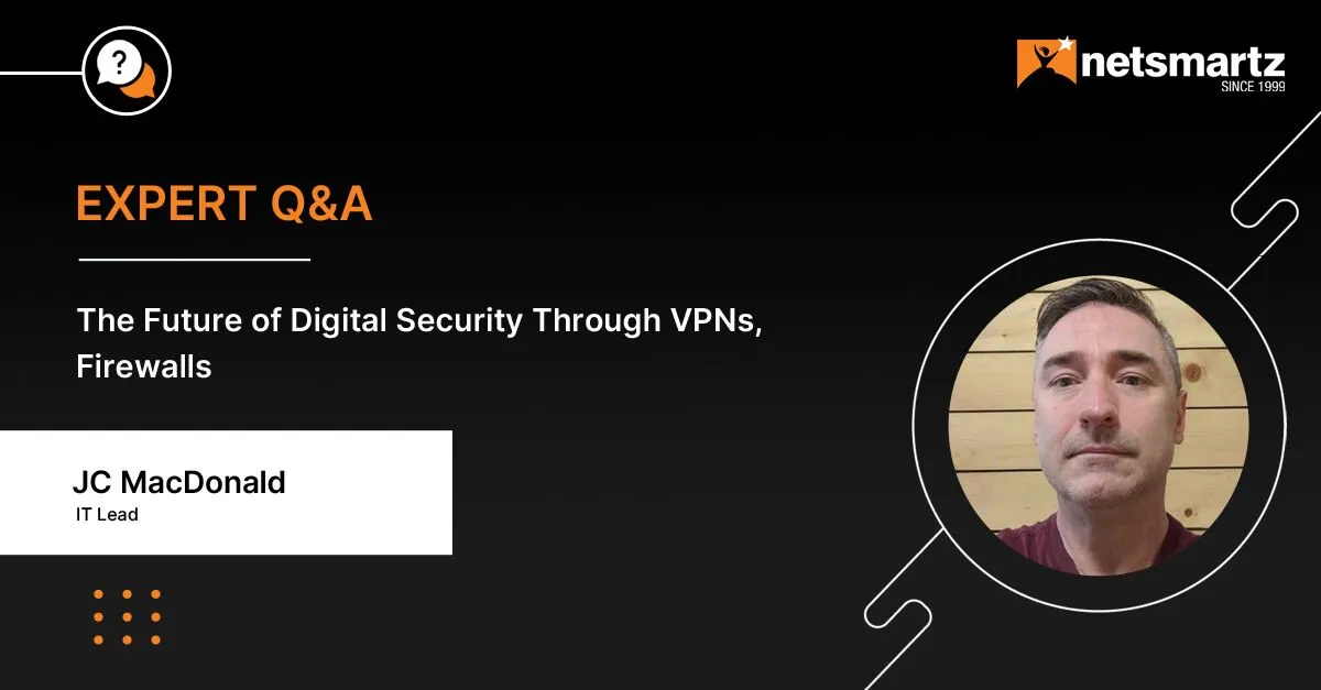 The Future of Digital Security Through VPNs, Firewalls And Much More