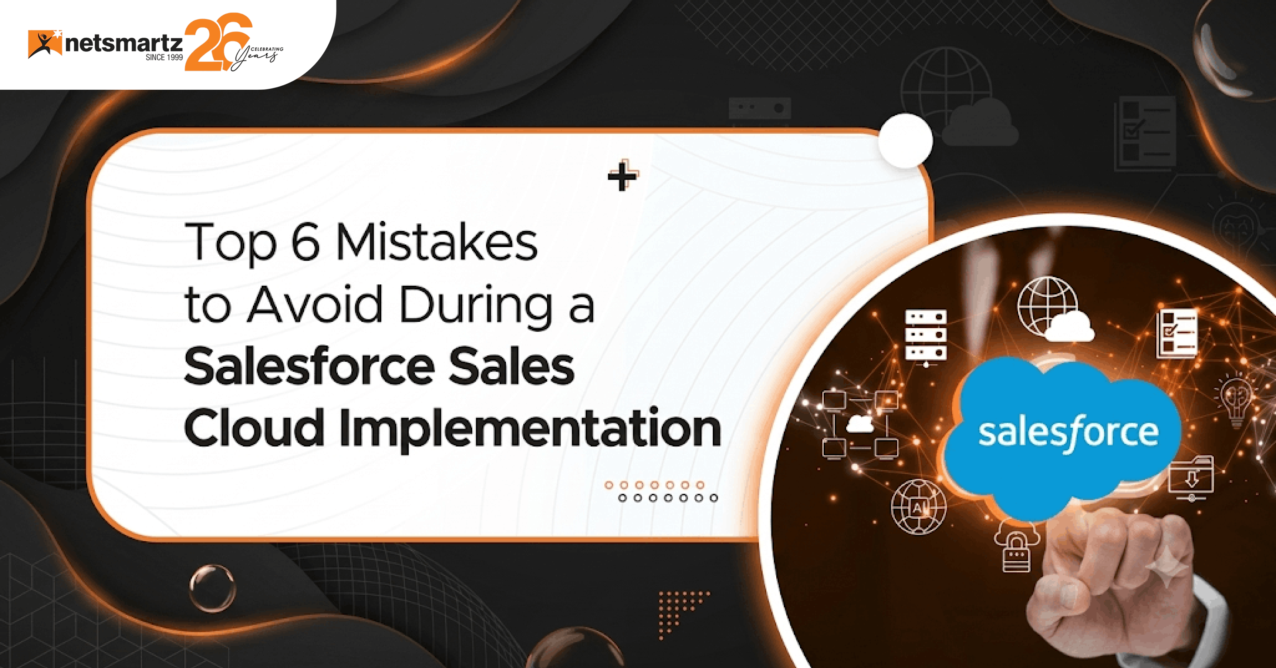 6 Salesforce Sales Cloud implementation mistakes that create problems later