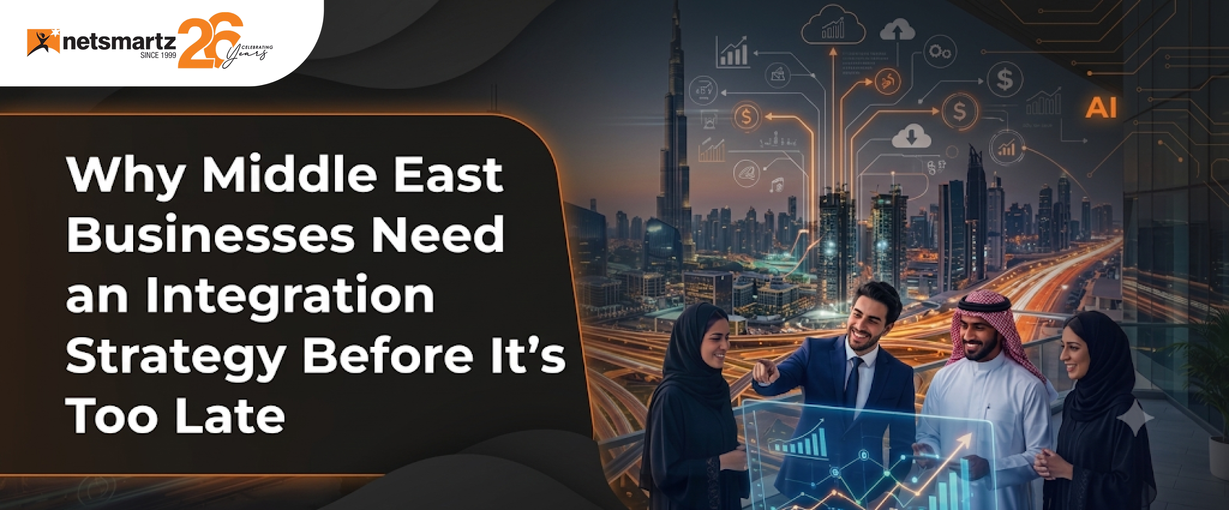 Why Middle East Businesses Need an Integration Strategy Before It's Too Late
