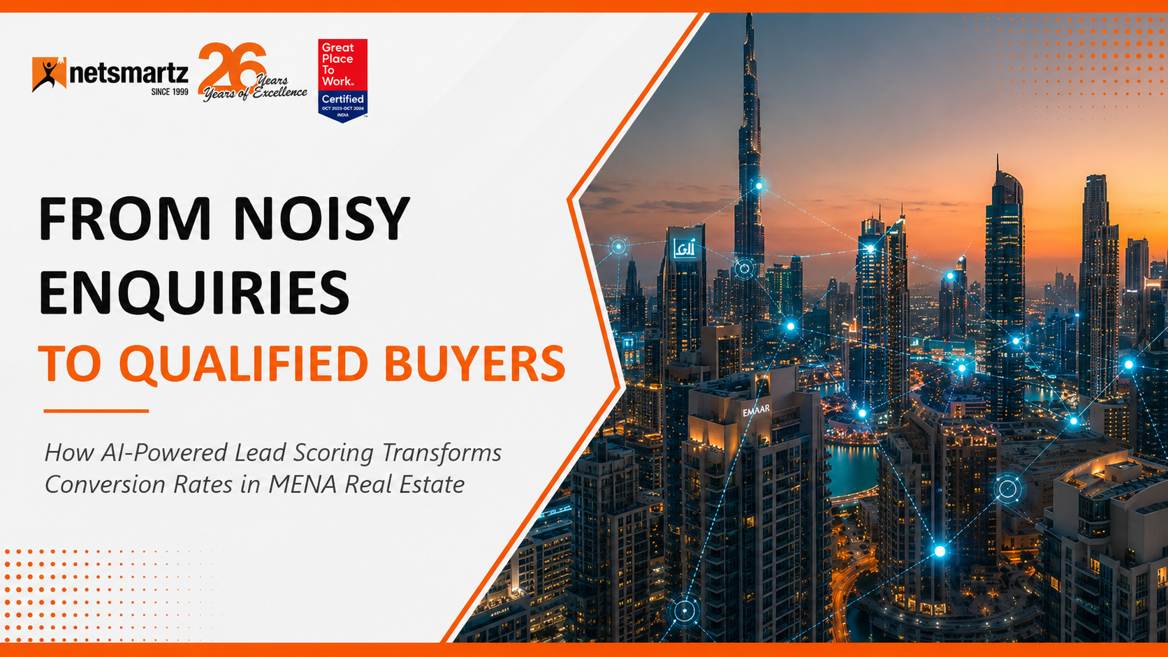 FROM NOISY ENQUIRIES TO QUALIFIED BUYERS: How AI Powered Lead Scoring Transforms Conversion Rates in MENA Real Estate