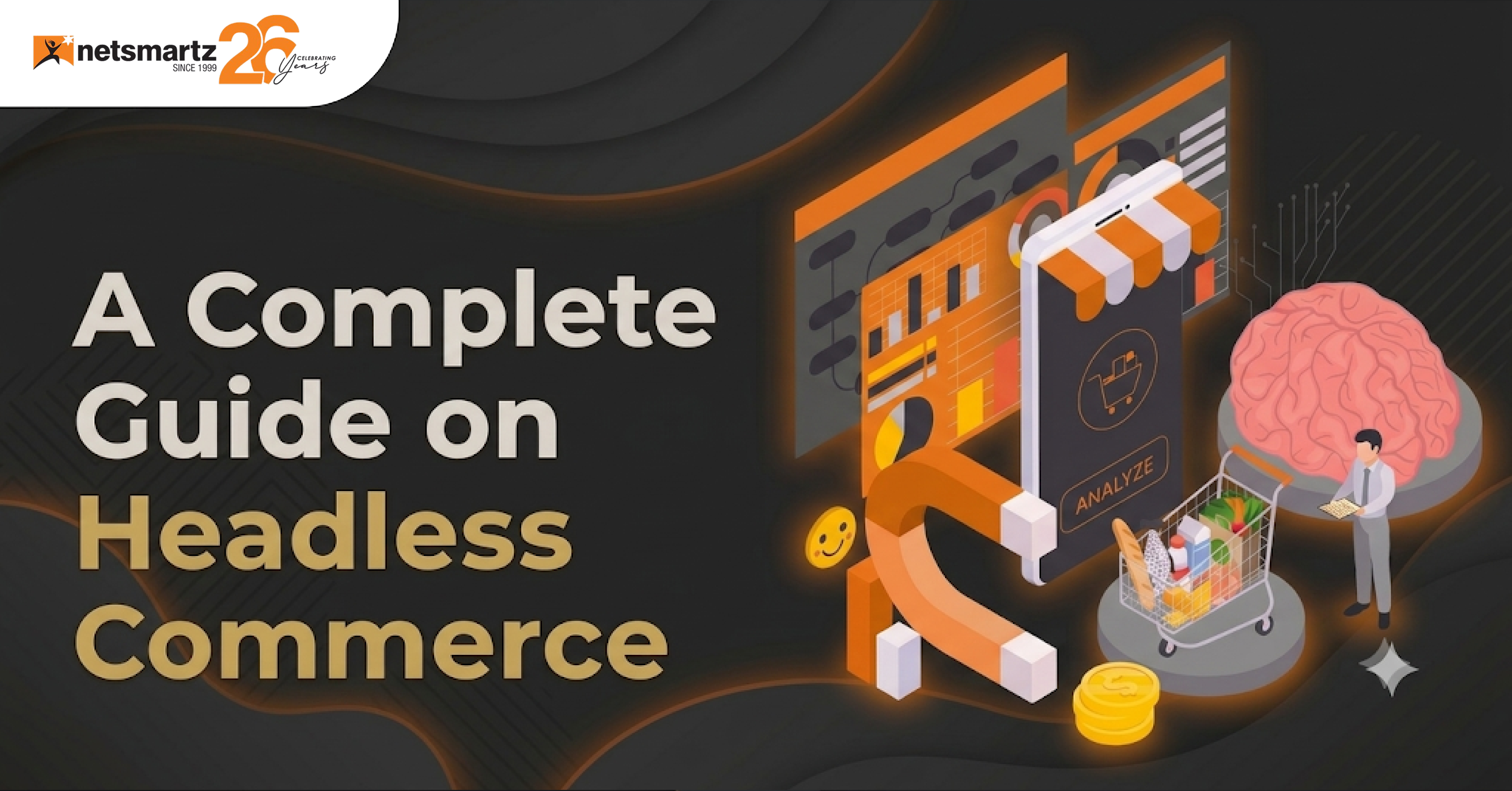 A Complete Guide on Headless Commerce