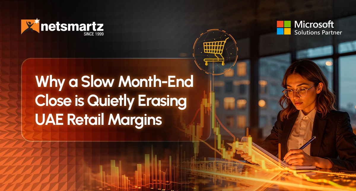 Why a Slow Month-End Close is Quietly Erasing UAE Retail Margins