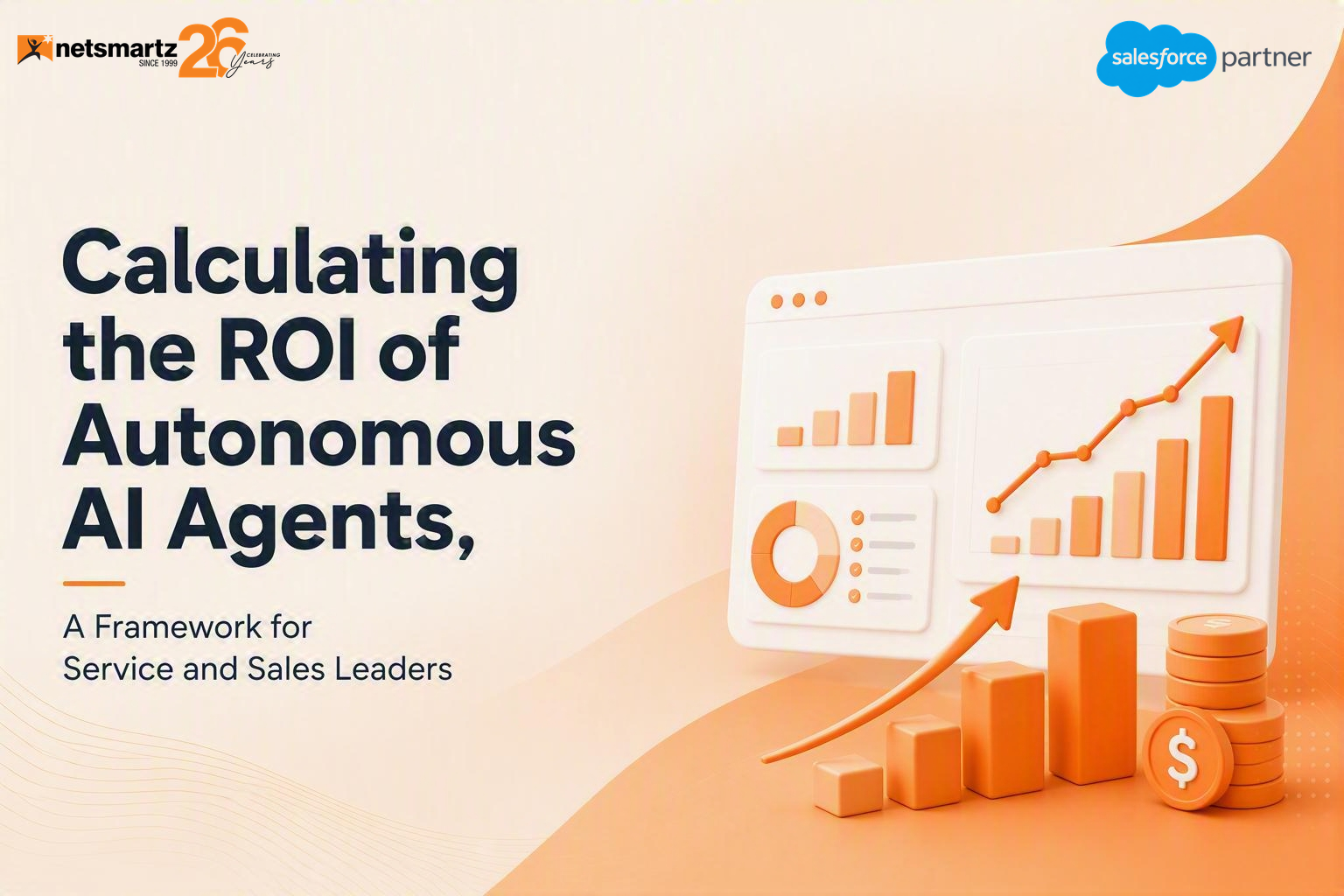 Calculating the ROI of Autonomous AI Agents: A Framework for Service and Sales Leaders